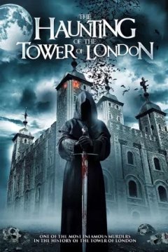 Постер к фильму Призраки лондонского Тауэра