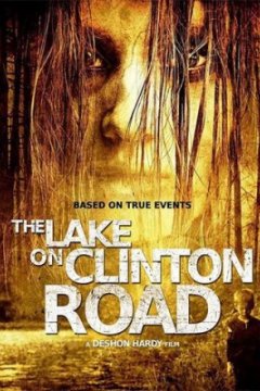 Постер: Озеро на Клинтон Роуд