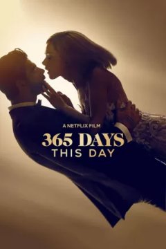 Постер к фильму 365 дней: Этот день
