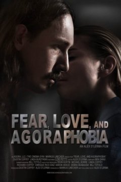 Страх, любовь и агорафобия