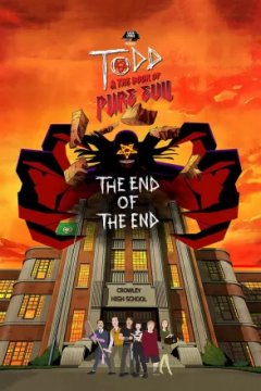 Постер к фильму Тодд и Книга Чистого Зла: Конец конца