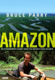 Амазонка с Брюсом Пэрри